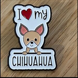 🍀3/$15 Love My Chihuahua Enamel Pin NEW